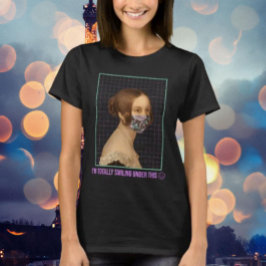 私はこの下で全く笑っている Tシャツ