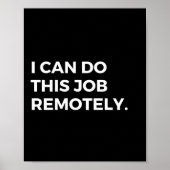私はこの仕事をリモートで共同おもしろいことわざできる ポスター (正面)