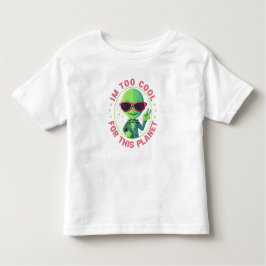 私はこの惑星カッコいいには向いていない トドラーTシャツ