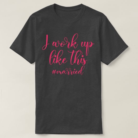 私はこの結婚式のパーティ結婚したー花嫁のように目覚めた Tシャツ (デザイン正面)