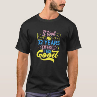 私はこの良いプレミアムを見るのに32年かかった Tシャツ