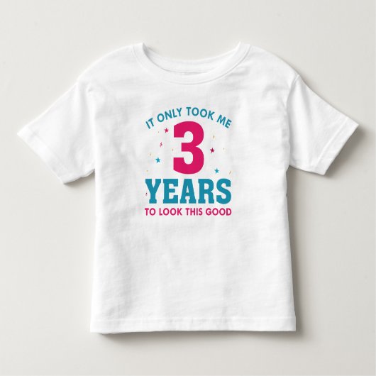 私はこの良い見た目に3年かかっただけだ トドラーTシャツ (正面)