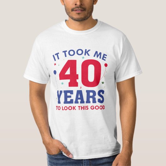 私はこの良い見た目に40年かかった Tシャツ (正面)