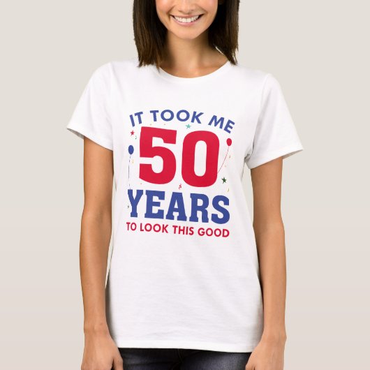 私はこの良い見た目に50年かかった Tシャツ (正面)