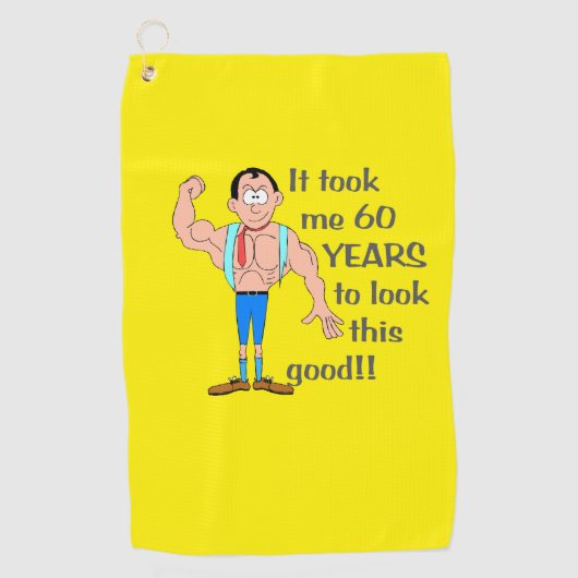 私はこの良い見た目に60年かかった。 ゴルフタオル (正面)