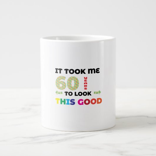 私はこの良い見た目に60年かかった。 ジャンボコーヒーマグカップ (正面)