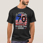 私はこの良い誕生日を見るのに70年かかった Tシャツ (正面)