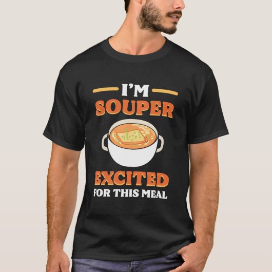 私はこの食事の食べ物の流行に興奮フランスのしている Tシャツ (正面)