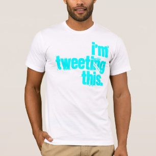 私はこれさえずっています Tシャツ