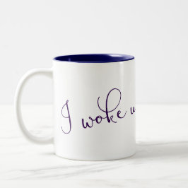 私はこれのように目覚めました ツートーンマグカップ