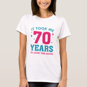 私はこれを見るのに70年かかった Tシャツ