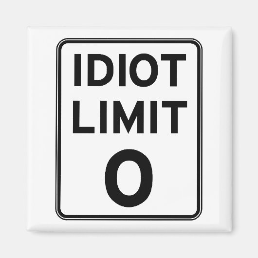 私はこれ以上のバカには対処できない マグネット (正面)