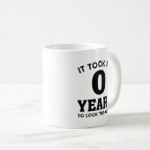 私はこんな良い見た目に何年もかかった コーヒーマグカップ (正面右)