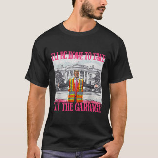 私はごみを取り出しに家に帰おもしろいる Tシャツ