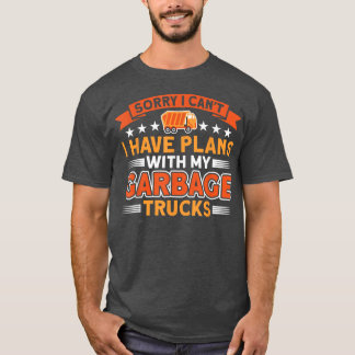 私はごみトラックのゴミを持って計画がある Tシャツ