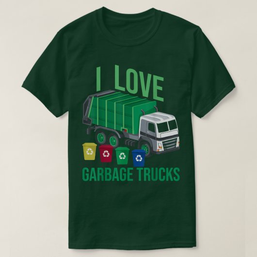 私はごみトラックリサイクル廃棄物管理ガー大好き Tシャツ (デザイン正面)