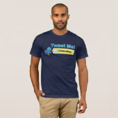 私はさえずります! より多くの従節を得て下さい。 カスタマイズ可能なTwitter Tシャツ (正面フル)