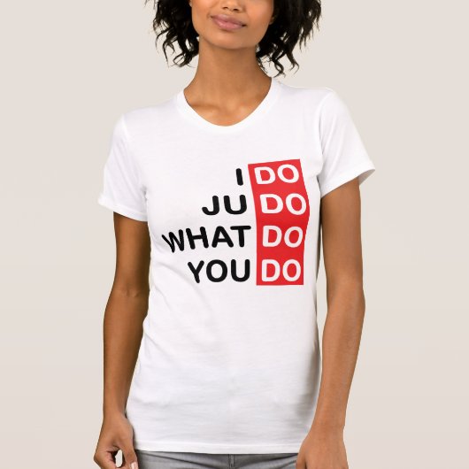 私はします柔道を… Tシャツ (正面)