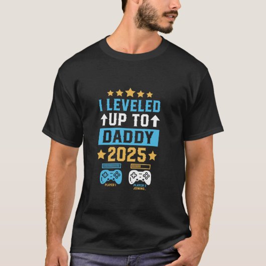 私はすぐにパパの父親になるためにDaddy 2025にレベルアップ Tシャツ (正面)