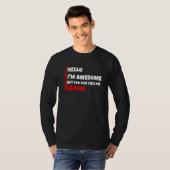 私はすごいけどグロリアと呼んでね 皮肉 Tシャツ (正面フル)