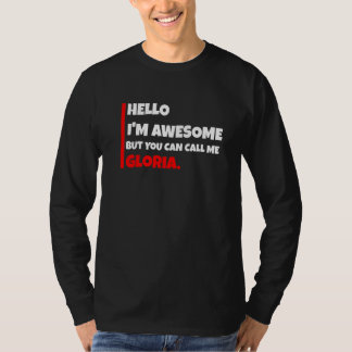 私はすごいけどグロリアと呼んでね 皮肉 Tシャツ