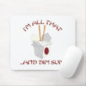 私はすべてそれおよび点心です マウスパッド (マウス)