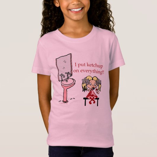 私はすべてにケチャップを置きました! Tシャツ (正面)