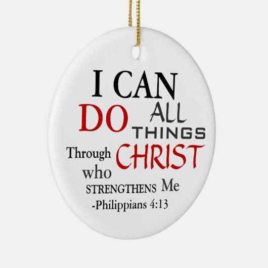 私はすべてのピリピ人を4:13することができる セラミックオーナメント (右)