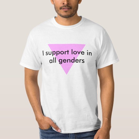 私はすべての性の愛を支えます Tシャツ (正面)
