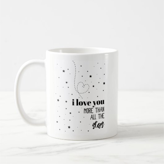 私はすべての星よりもっと愛します コーヒーマグカップ (左)