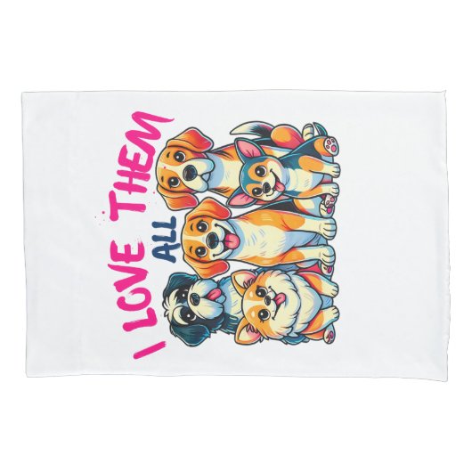 私はすべての犬を愛する犬のオーナーペットラバー 枕カバー (正面)