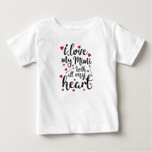 私はすべての私のハートとの私のMimiを愛します ベビーTシャツ