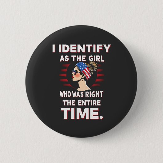 私はずっと正しかった女の子を特定 缶バッジ (正面)