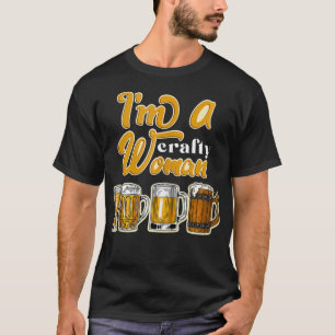 私はずる賢い女性ですビール酒応援酒職 Tシャツ
