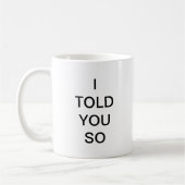 私はそう言いました コーヒーマグカップ (左)