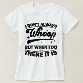 私はそこでいつも泣くわけではない踊り Tシャツ