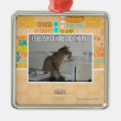 私はそこにしたことを見ます メタルオーナメント (正面)