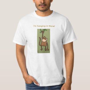私はそこにぶら下がったです! Tシャツ