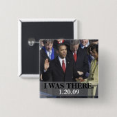 私はそこに – オバマ大統領の宣誓 缶バッジ (正面&裏面)
