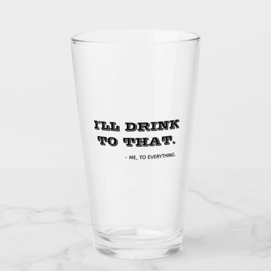 私はそのおもしろい引用文タイポグラフィビールを飲む タンブラーグラス (正面)