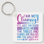 私はそのことわざの皮肉が不器用でおもしろはない キーホルダー (正面)