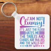 私はそのことわざの皮肉が不器用でおもしろはない キーホルダー (正面)