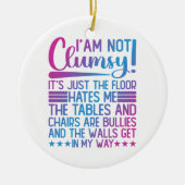 私はそのことわざの皮肉が不器用でおもしろはない セラミックオーナメント (正面)