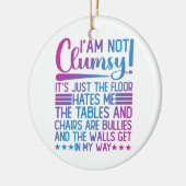 私はそのことわざの皮肉が不器用でおもしろはない セラミックオーナメント (左)