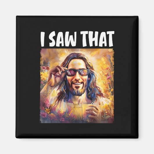 私はそのイエスおもしろいミーム復活祭クリスチャン・イエスを見た マグネット (正面)