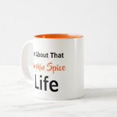 私はそのカボチャスパイスの生命についてあります ツートーンマグカップ (正面左)