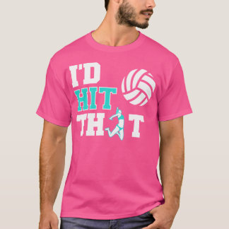 私はそのバレーボールを打つだろう Tシャツ