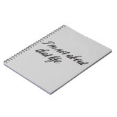 私はその人生について考えていない ノートブック (左側)