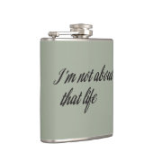 私はその人生について考えていない フラスク (右)