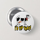 私はその牛をひっくり返します 缶バッジ (正面&裏面)